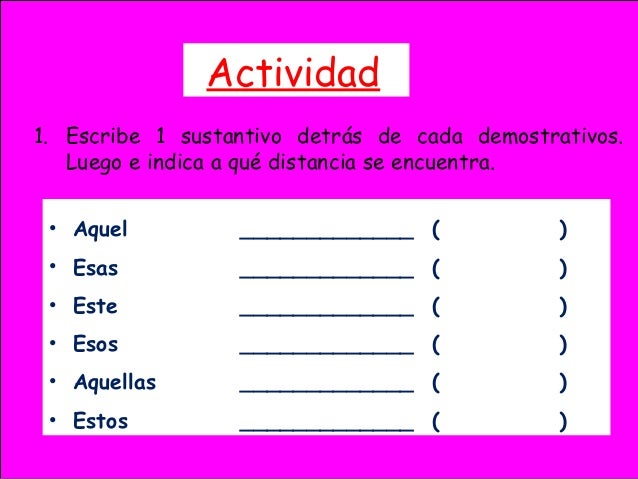 ejemplos de adjetivos demostrativos de distancia media