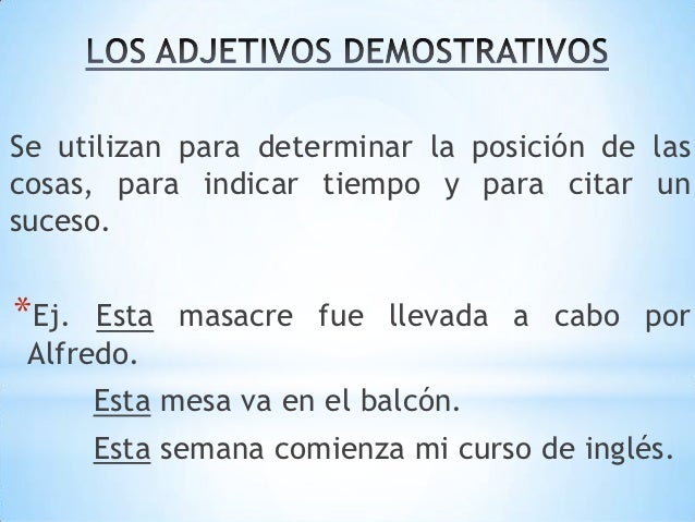 Adjetivos demostrativos e indefinidos