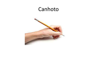 Canhoto
 