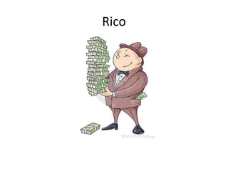 Rico
 