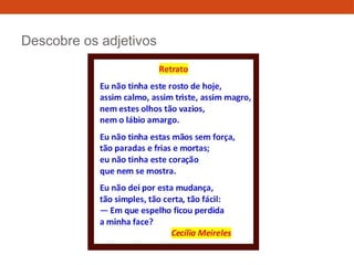 Descobre os adjetivos
 
