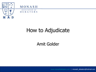 How to Adjudicate Amit Golder 