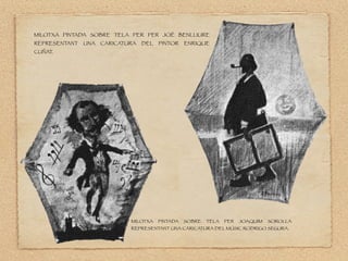 MILOTXA PINTADA SOBRE TELA PER JOAQUIM SOROLLA
REPRESENTANT UNA CARICATURA DEL MÚSIC RODRIGO SEGURA.
MILOTXA PINTADA SOBRE TELA PER PER JOÉ BENLLIURE
REPRESENTANT UNA CARICATURA DEL PINTOR ENRIQUE
CUÑAT.
 