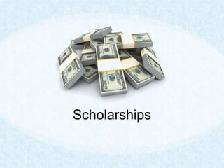 Scholarships
 