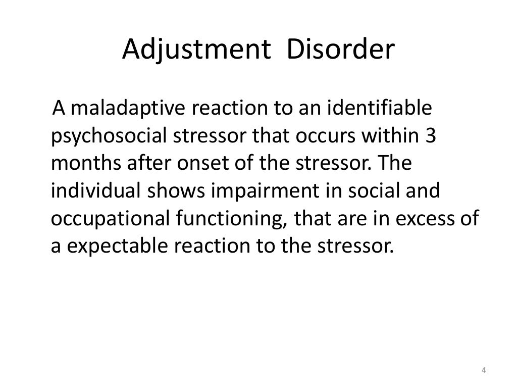 Adjustment disorder