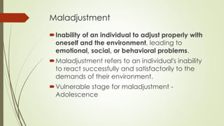 ADJUSTMENT and MALADJUSTMENT . M.ED AND B.ED NOTES final.pdf