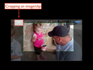 Cropping an image/clip
 