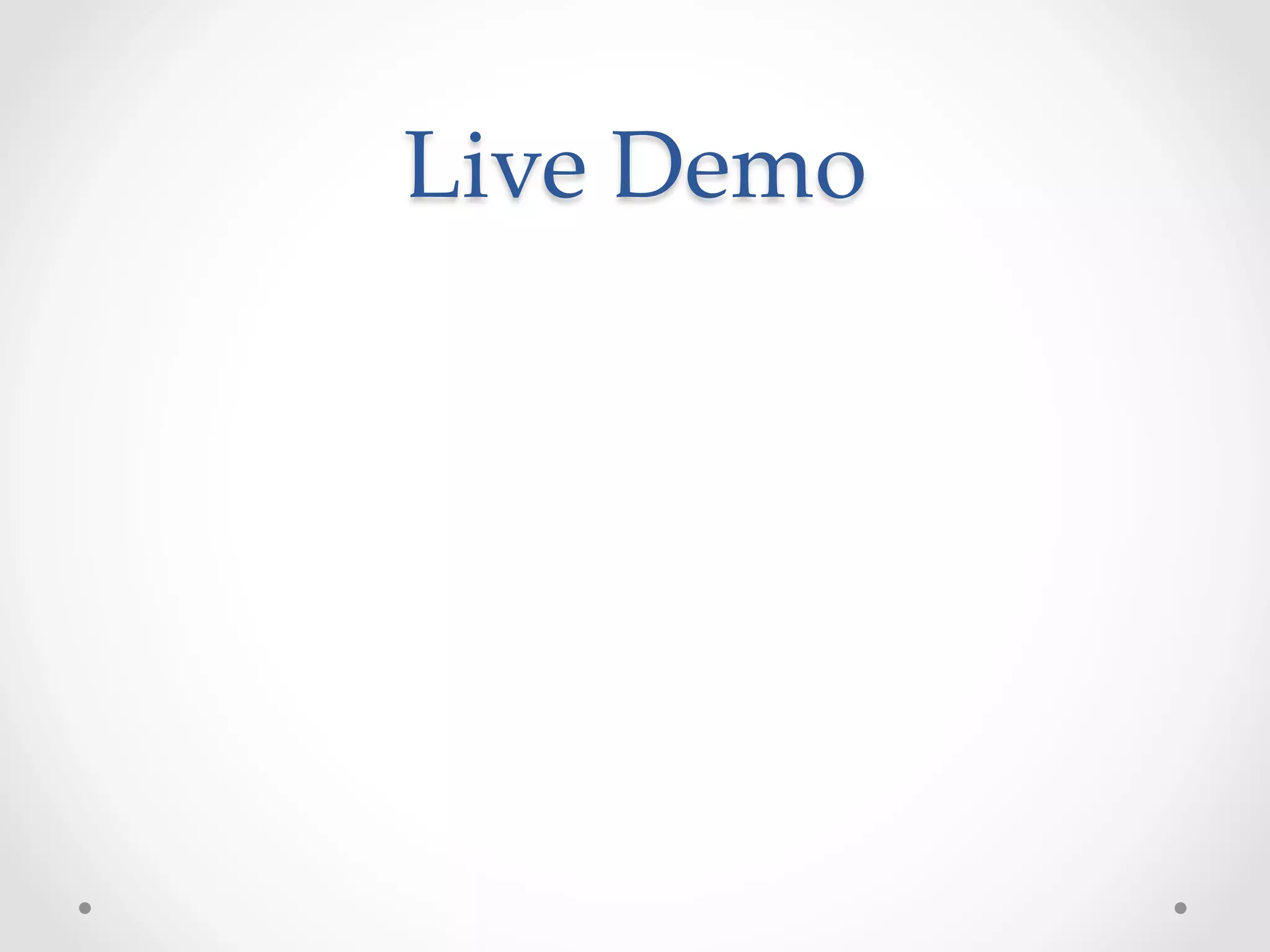 Live  Demo	
 