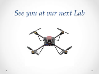 See  you  at  our  next  Lab	
 