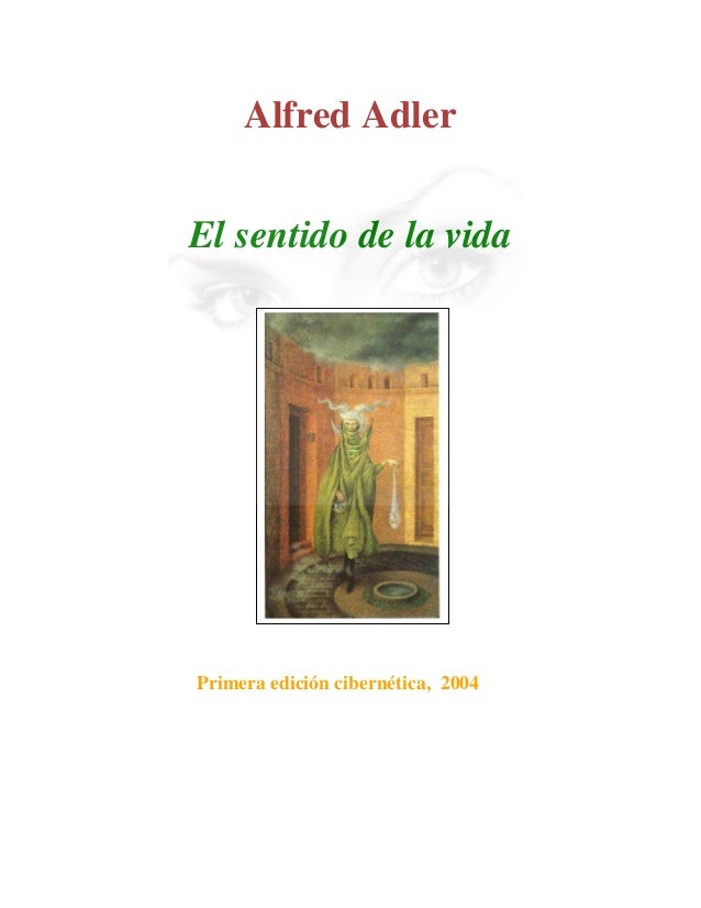 alfred adler el sentido de la vida 1 638?cb1405266337 - El sentido de la vida (Alfred Adler) - (Audiolibro Voz Humana)