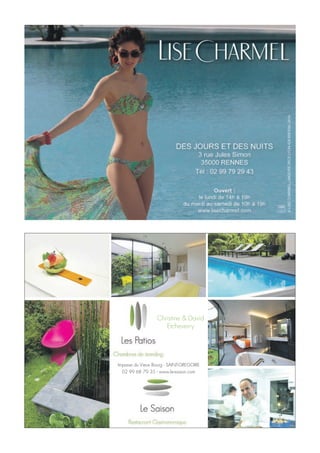 Christine & David
Etcheverry
Impasse du Vieux Bourg - SAINT-GREGOIRE
02 99 68 79 35 - www.le-saison.com
 