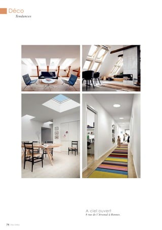 Mlle Adèle74
Déco
Tendances
A ciel ouvert
8 rue de l’Arsenal à Rennes.
 