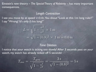 A Brief Tour of Relativity and Cosmology Slide 13