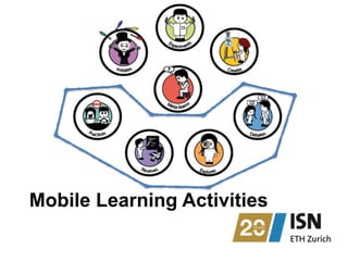 Mobile Learning Activities
 