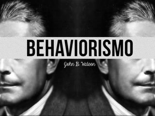 Administração e Behaviorismo 