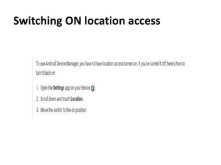Switching ON location access
 