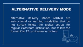 Alternative Delivery Modes for Lear.pptx