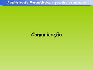 Comunicação 