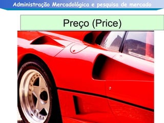 Preço (Price) 