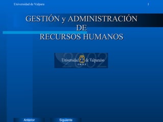 GESTIÓN y ADMINISTRACIÓN  DE  RECURSOS HUMANOS 