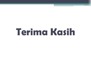 Terima Kasih
 