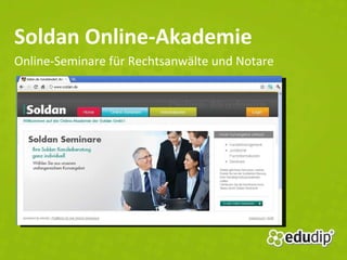 Soldan Online-Akademie Online-Seminare für Rechtsanwälte und Notare 