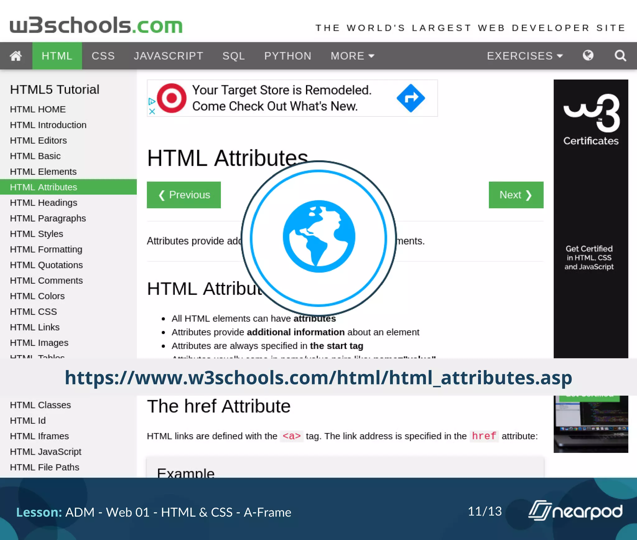 https://www.w3schools.com/html/html_attributes.asp
Lesson: ADM - Web 01 - HTML & CSS - A-Frame 11/13
 