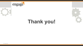 Thank you!
65#engageug
 