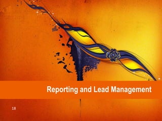 Reporting and Lead Management

18
 