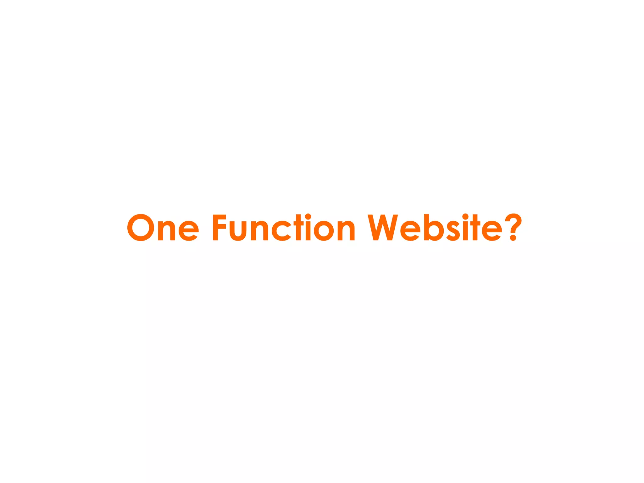 One Function Website? 