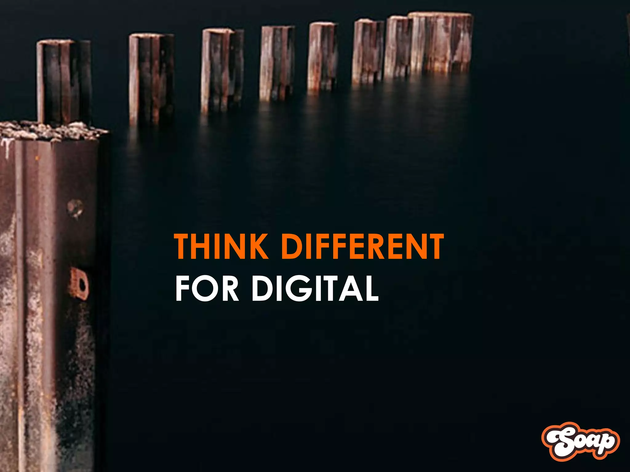 THINK DIFFERENT FOR DIGITAL 