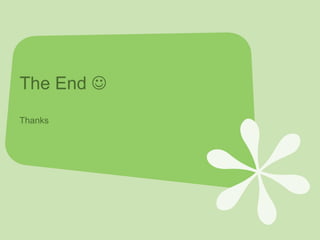 The End   Thanks 