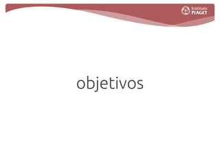 objetivos
 