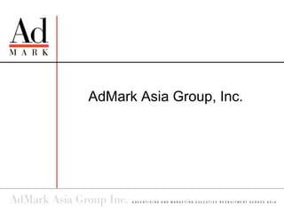 AdMark Asia Group, Inc. 