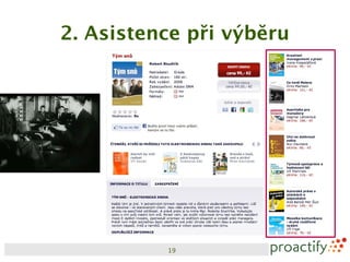 2. Asistence při výběru




          19
 