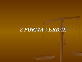 2.FORMA VERBAL 