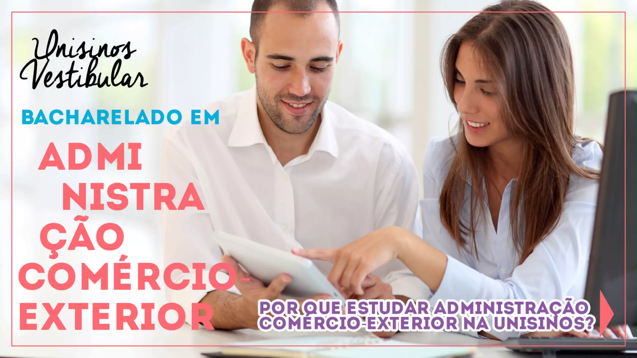 Graduação - Administração Comércio Exterior - Unisinos