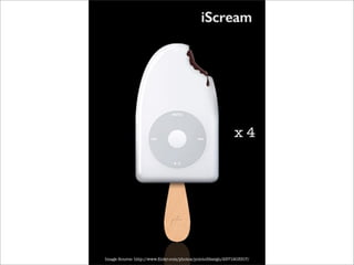 x 4
Image Source: http://www.ﬂickr.com/photos/pointofdesign/2371903317/
 