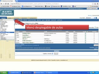 Menú desplegable de aulas
 