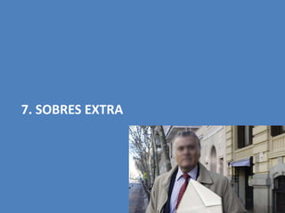 7. SOBRES EXTRA
 