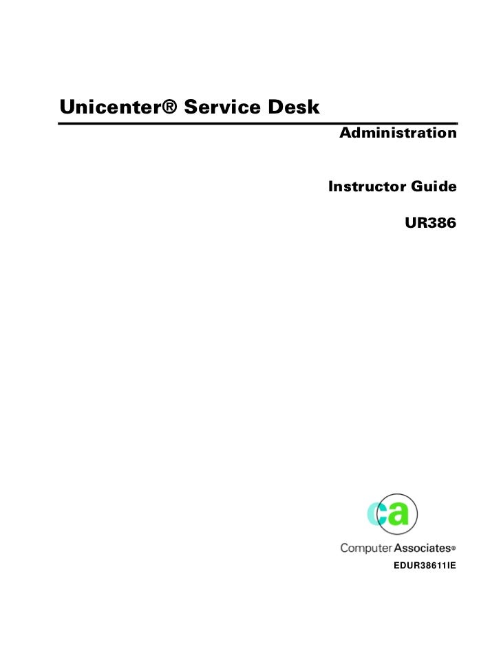 Ca Service Desk Administrator Guide With Examples
