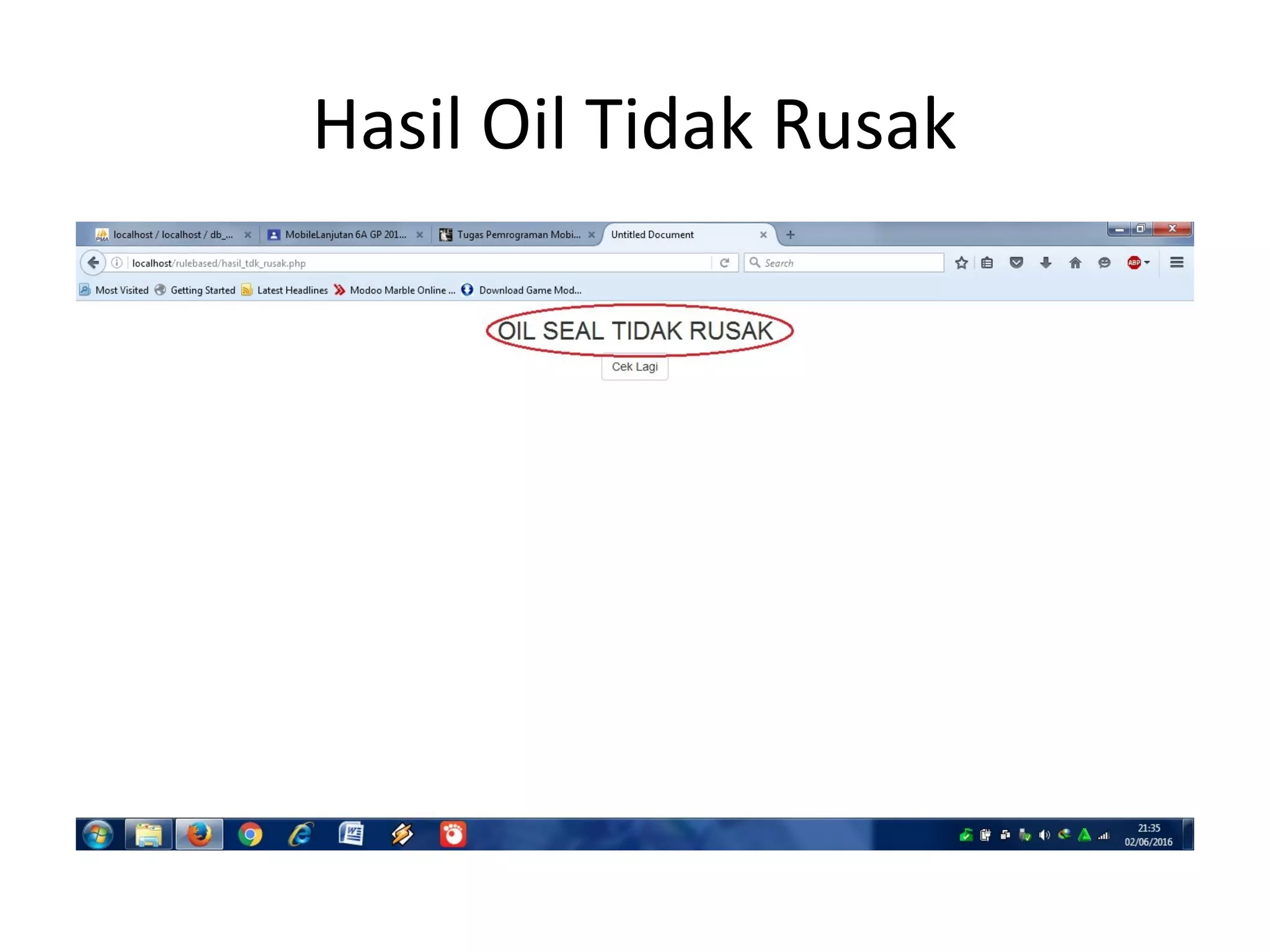 Hasil Oil Tidak Rusak
 