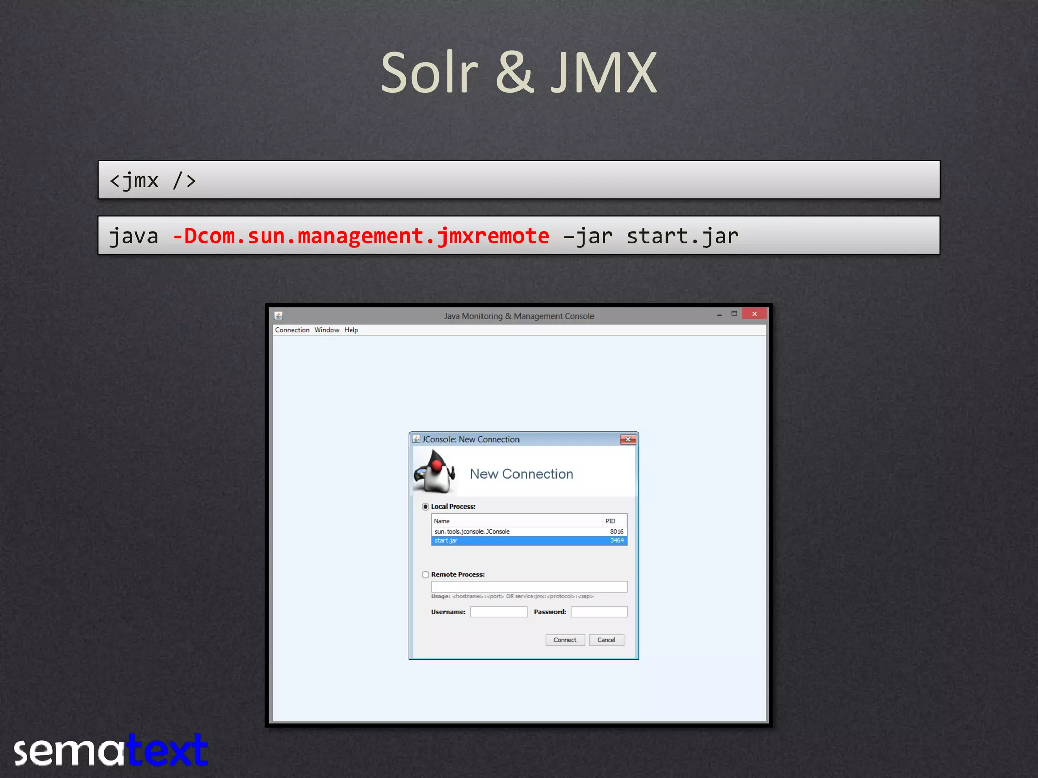 Solr & JMX
<jmx />
java -Dcom.sun.management.jmxremote –jar start.jar

 