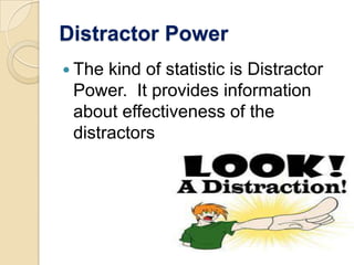 Distractor Definition Administering,scoring and reporting a test ppt | PPTX