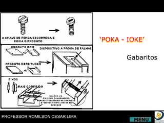 ‘ POKA - IOKE’ ‘ POKA - IOKE’ Gabaritos MENU 