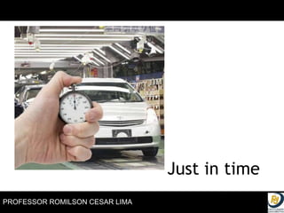 Just in time 