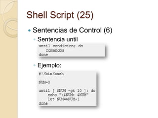 Shell Script (23)Sentencias de Control (4)Sentencia forEjemplos: