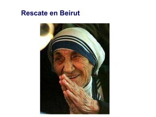 Rescate en Beirut 