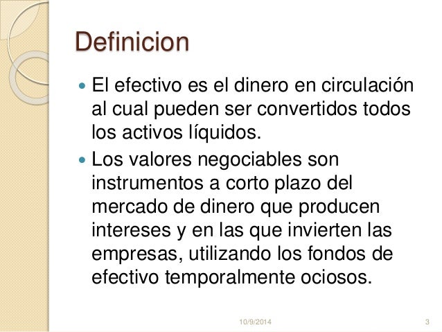 Administraci贸n del efectivo y valores negociables Administraci贸n del efectivo y valores negociables