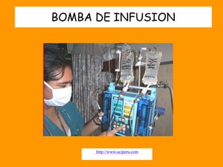 BOMBA DE INFUSION
http://www.uciperu.com
 